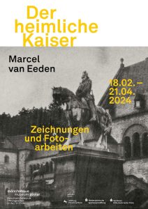Marcel van Eeden: Der heimliche Kaiser